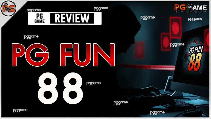 pg fun 88
