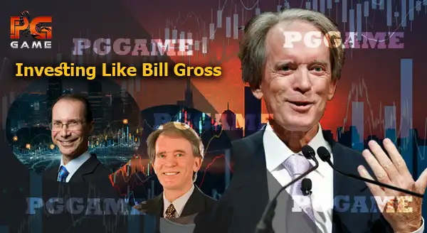 ลงทุนแบบ Bill Gross