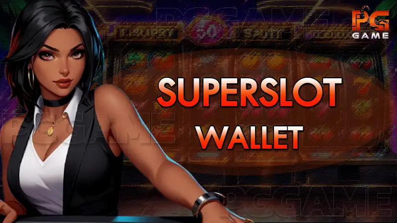 SUPERSLOT wallet