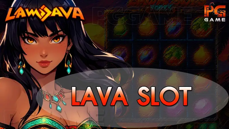 lava slot